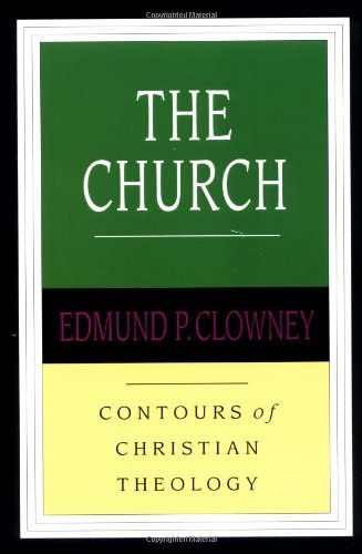 Cover of The Church by Edmund P. Clowney